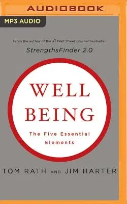 Wellbeing: The Five Essential Elements