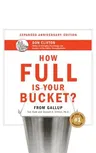 How Full Is Your Bucket? Anniversary Edition