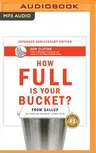 How Full Is Your Bucket? Anniversary Edition