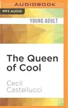 The Queen of Cool