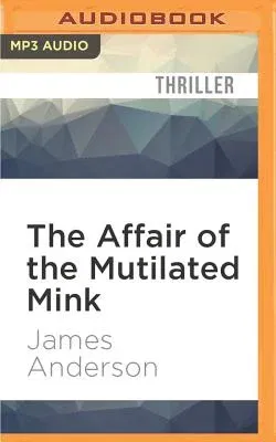 The Affair of the Mutilated Mink