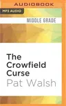 The Crowfield Curse