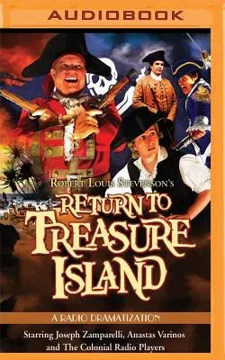 Return to Treasure Island: A Radio Dramatization