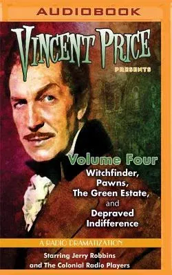 Vincent Price Presents, Volume 4: Four Radio Dramatizations