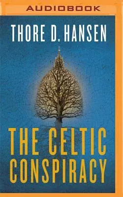 The Celtic Conspiracy