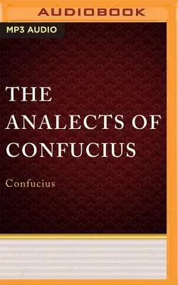 The Analects of Confucius