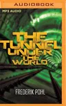 The Tunnel Under the World