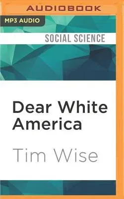 Dear White America: Letter to a New Minority