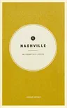 Wildsam Field Guides: Nashville