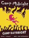 Camp Midnight, Volume 2: Camp Midnight vs. Camp Daybright