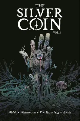 The Silver Coin, Volume 2