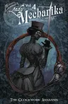 Lady Mechanika Volume 4: The Clockwork Assassin