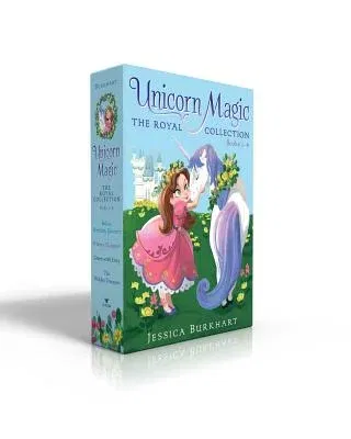 Unicorn Magic the Royal Collection Books 1-4 (Boxed Set): Bella's Birthday Unicorn; Where's Glimmer?; Green with Envy; The Hidden Treasure