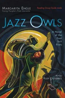 Jazz Owls: A Novel of the Zoot Suit Riots (Reprint)