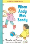 When Andy Met Sandy (Reprint)