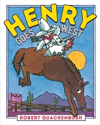 Henry Goes West (Reprint)