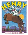 Henry Goes West (Reprint)