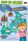 Living in . . . Russia: Ready-To-Read Level 2