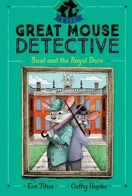 Basil and the Royal Dare