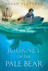 Journey of the Pale Bear (Reprint)