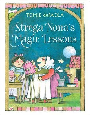 Strega Nona's Magic Lessons (Reprint)