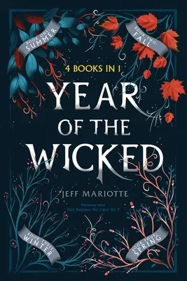 Year of the Wicked: Summer; Fall; Winter; Spring (Bind-Up)