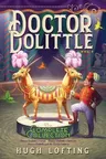 Doctor Dolittle the Complete Collection, Vol. 2: Doctor Dolittle's Circus; Doctor Dolittle's Caravan; Doctor Dolittle and the Green Canary (Bind-Up)