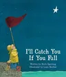 I'll Catch You If You Fall (Reprint)