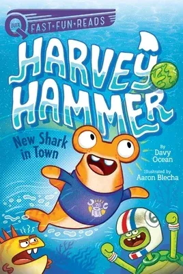 New Shark in Town: Harvey Hammer 1