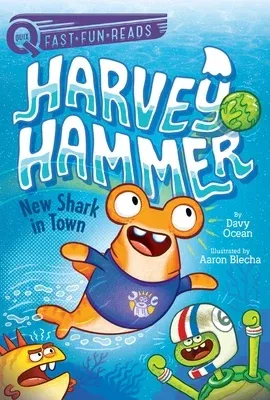 New Shark in Town: Harvey Hammer 1