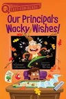 Our Principal's Wacky Wishes!