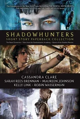 Shadowhunters Short Story Paperback Collection (Boxed Set): The Bane Chronicles; Tales from the Shadowhunter Academy; Ghosts of the Shadow Market (Box