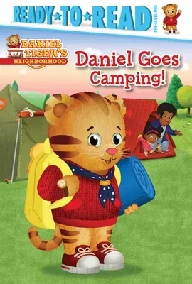 Daniel Goes Camping!: Ready-To-Read Pre-Level 1