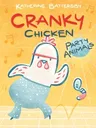 Party Animals: A Cranky Chicken Book 2 (Reprint)