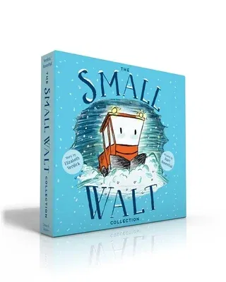 The Small Walt Collection (Boxed Set): Small Walt; Small Walt and Mo the Tow; Small Walt Spots Dot (Boxed Set)