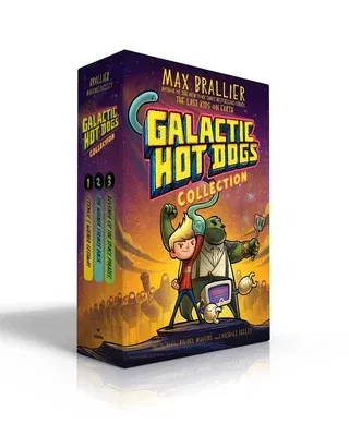 Galactic Hot Dogs Collection (Boxed Set): Cosmoe's Wiener Getaway; The Wiener Strikes Back; Revenge of the Space Pirates (Boxed Set)