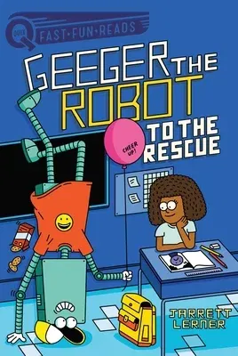 To the Rescue: Geeger the Robot