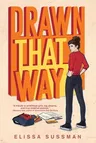 Drawn That Way (Reprint)