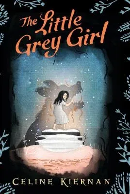 The Little Grey Girl (the Wild Magic Trilogy, Book Two)