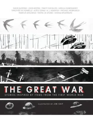 The Great War: Stories Inspired by Items from the First World War