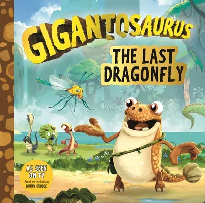 Gigantosaurus: The Last Dragonfly