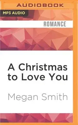 A Christmas to Love You