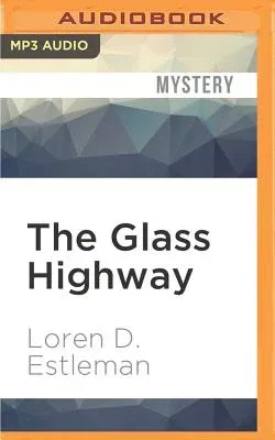 The Glass Highway