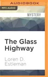 The Glass Highway