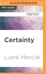 Certainty