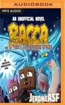 Bacca and the Riddle of the Diamond Dragon: An Unofficial Minecrafter's Adventure