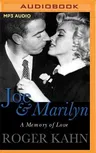 Joe & Marilyn: A Memory of Love