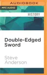 Double-Edged Sword