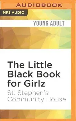 The Little Black Book for Girlz: A Book on Healthy Sexuality