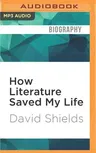 How Literature Saved My Life